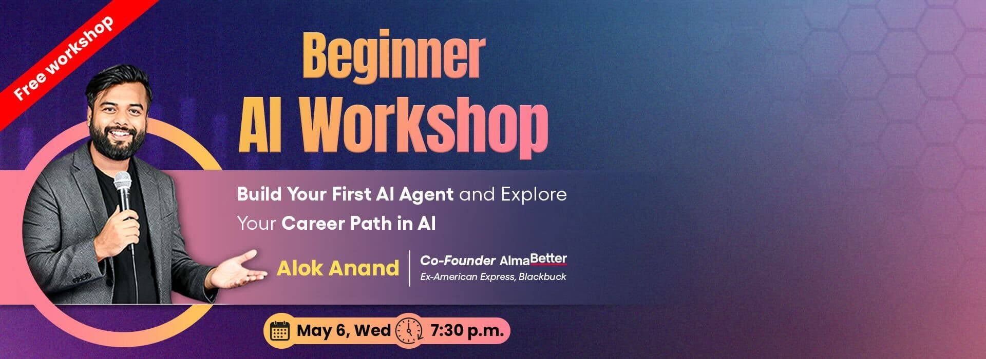 Beginner AI Workshop: Build Your First AI Agent & Explore Your AI Career Path